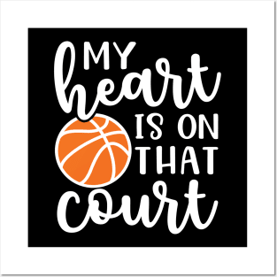 My Heart Is On That Court Basketball Mom Posters and Art